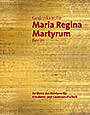 Maria Regina Martyrum Jubiläumsband